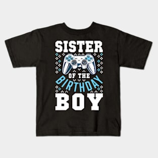 Sister of the Birthday Video Birthday Kids T-Shirt